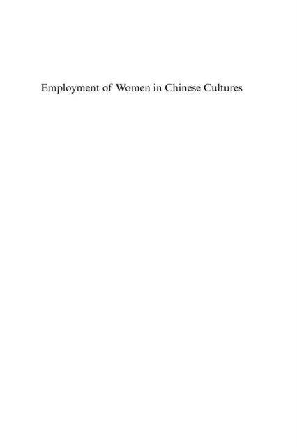 Employment of Women in Chinese Cultures, PDF eBook