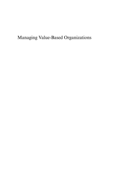 Managing Value-Based Organizations : It's Not What You Think, PDF eBook