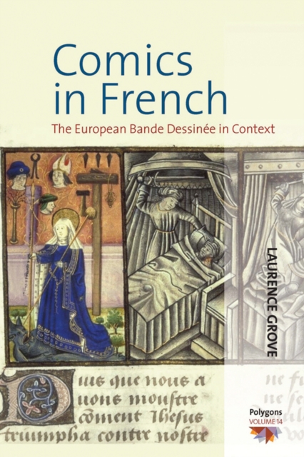 Comics in French : The European Bande Dessinee in Context, EPUB eBook