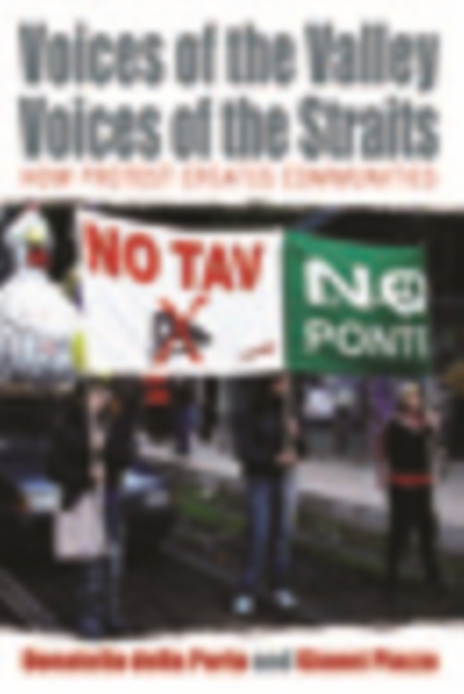 Voices of the Valley, Voices of the Straits : How Protest Creates Communities, PDF eBook