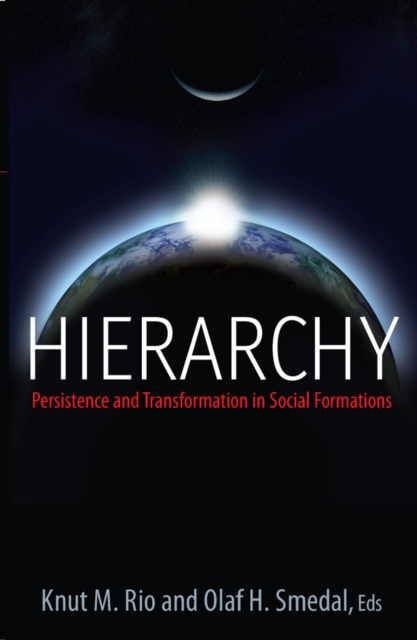 Hierarchy : Persistence and Transformation in Social Formations, EPUB eBook