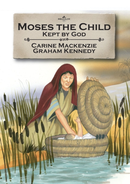 Moses the Child : Kept by God, Paperback / softback Book