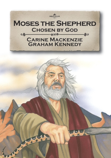 Moses the Shepherd : Chosen by God, Paperback / softback Book
