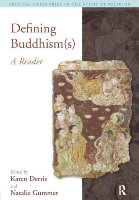 Defining Buddhism(s) : A Reader, Paperback / softback Book