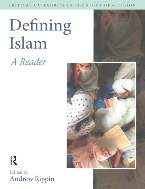 Defining Islam : A Reader, Paperback / softback Book