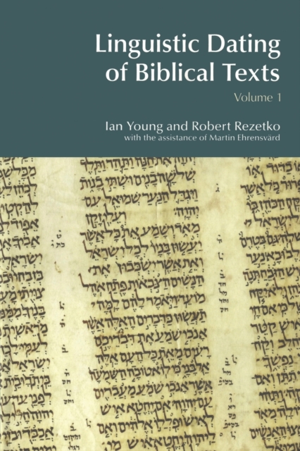 Linguistic Dating of Biblical Texts: Vol 1, Paperback / softback Book