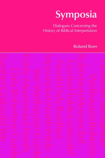 Symposia : Dialogues Concerning the History of Biblical Interpretation, Paperback / softback Book