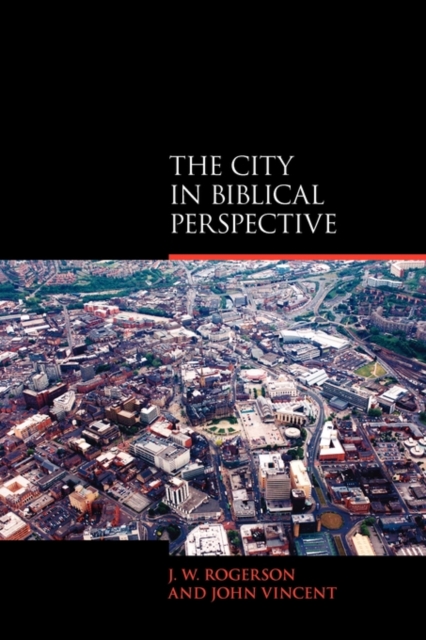The City in Biblical Perspective, Hardback Book