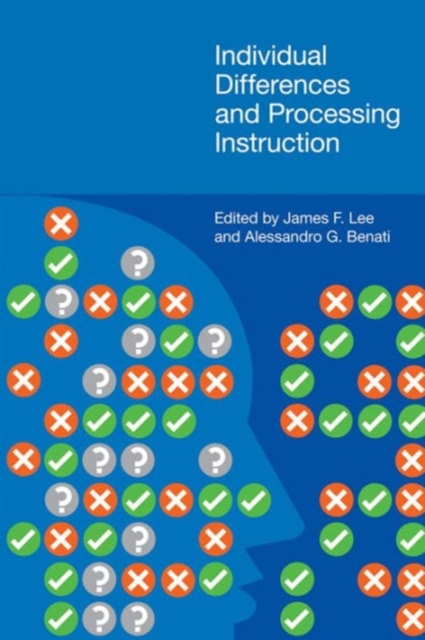 Individual Differences and Processing Instruction, Hardback Book