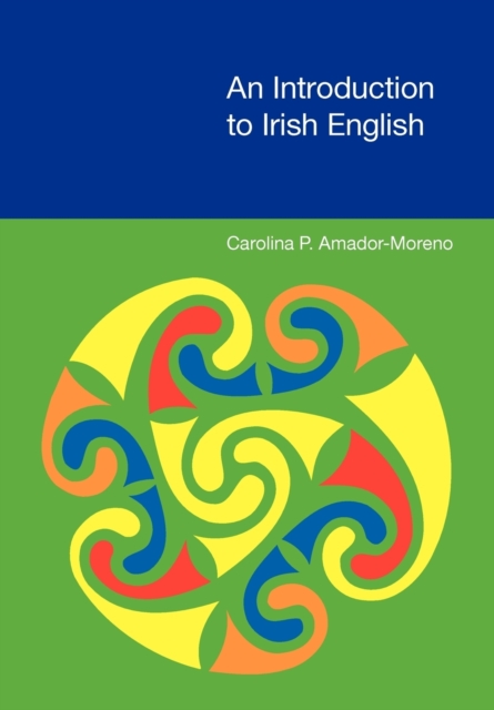 An Introduction to Irish English, Paperback / softback Book
