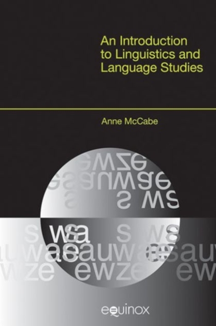 An Introduction to Linguistics and Language Studies, Hardback Book