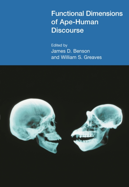 Functional Dimensions of Ape-Human Discourse, PDF eBook
