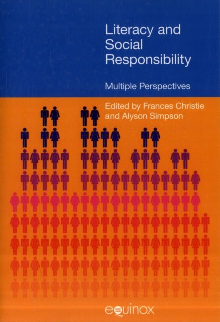 Literacy and Social Responsibility : Multiple Perspectives, Paperback / softback Book