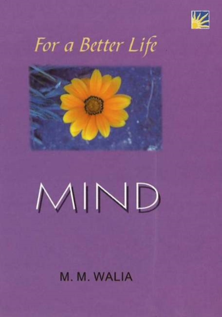 For A Better Life -- Mind : A Book on Self-Empowerment, Paperback / softback Book
