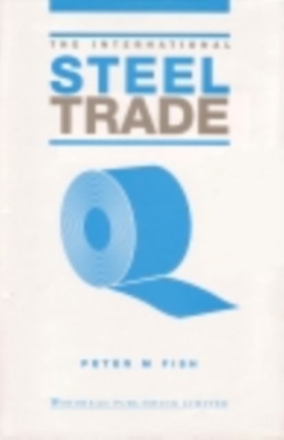 The International Steel Trade, PDF eBook