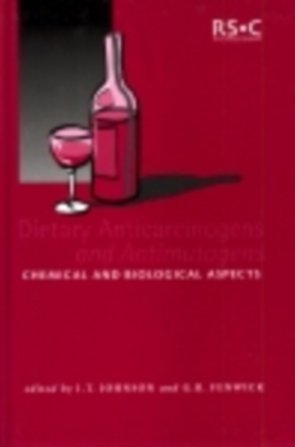 Dietary Anticarcinogens and Antimutagens : Chemical and Biological Aspects, PDF eBook
