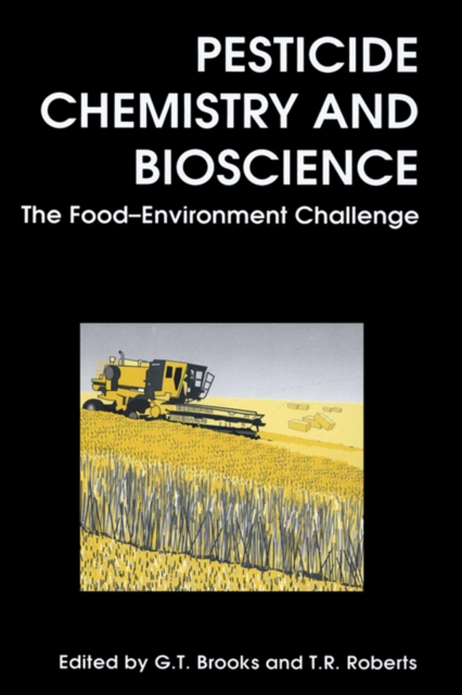 Pesticide Chemistry and Bioscience : The Food-Environment Challenge, EPUB eBook