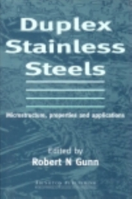 Duplex Stainless Steels : Microstructure, Properties And Applications, PDF eBook