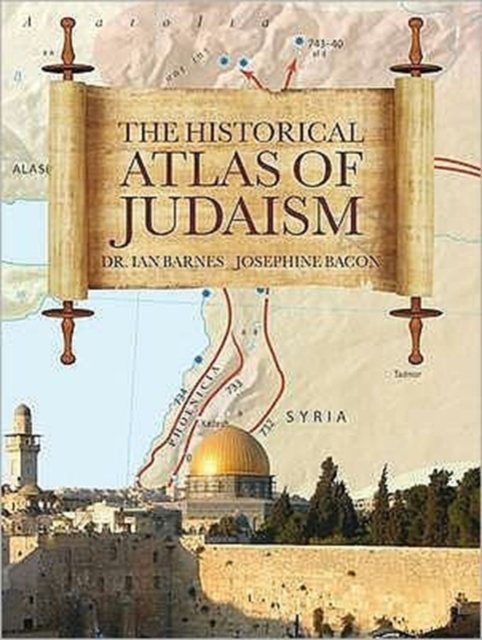 The Historical Atlas of Judaism, Hardback Book