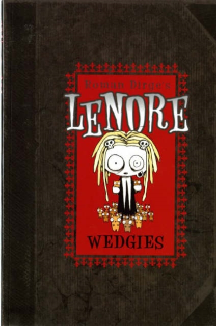 Lenore - Wedgies (Colour Edition), Paperback / softback Book