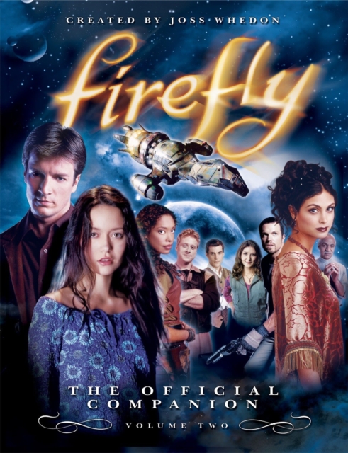Firefly: The Official Companion : Volume 2, Paperback / softback Book