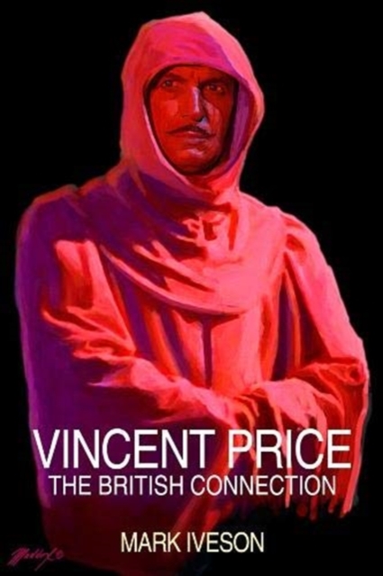 Vincent Price: The British Connection, Paperback / softback Book