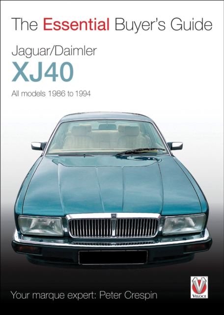 Jaguar XJ40, Paperback / softback Book