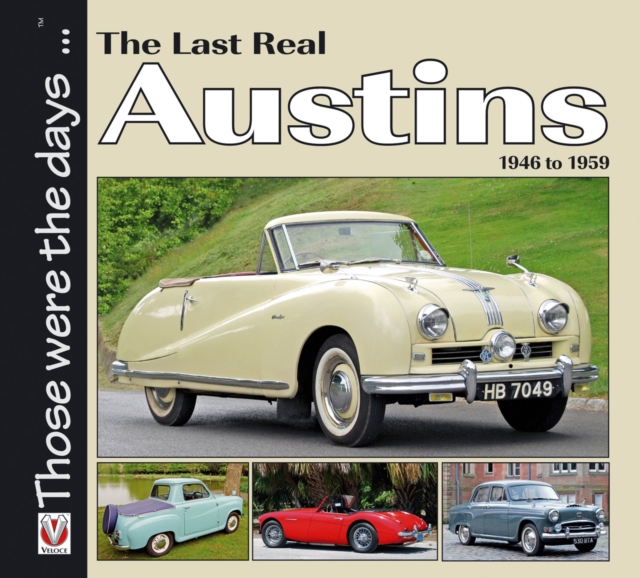 The Last Real Austins - 1946-1959, Paperback Book