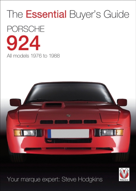 Porsche 924 - All Models 1976 to 1988, Paperback / softback Book