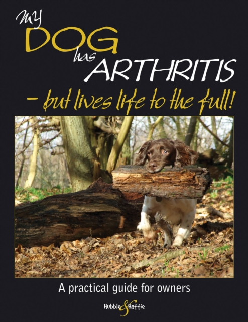 My Dog Has Arthritis, Paperback / softback Book