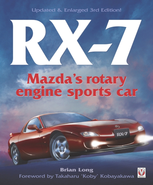 Mazda RX-7 : Mazda's Rotary Engine Sports Car, EPUB eBook