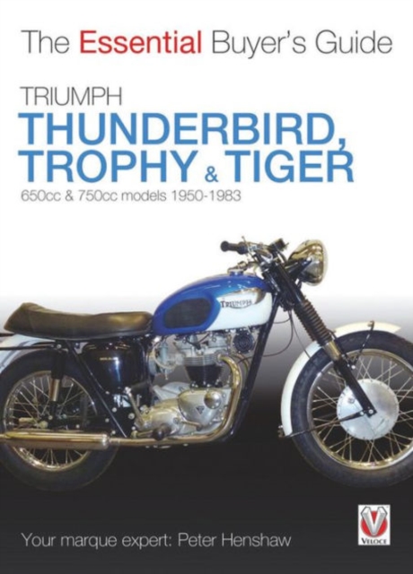 Triumph Trophy & Tiger : The Essential Buyer's Guide, Paperback / softback Book