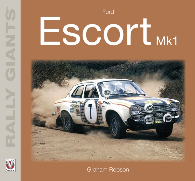 Ford Escort MK1 : Rally Giants, EPUB eBook