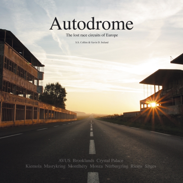 Autodrome : The Lost Race Circuits of the World, EPUB eBook