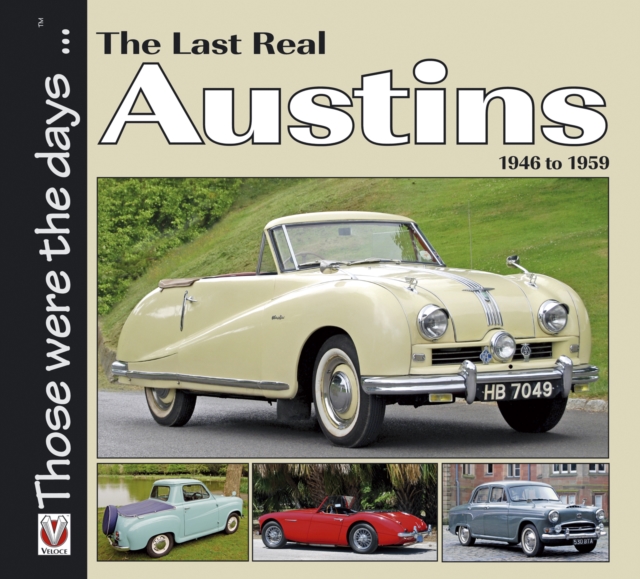 The Last Real Austins - 1946-1959, EPUB eBook