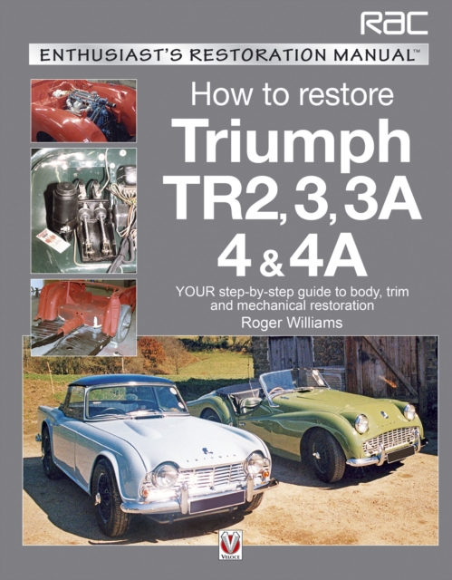Triumph TR2, 3, 3A, 4 & 4A - Enthusiast's Restoration Manual, EPUB eBook