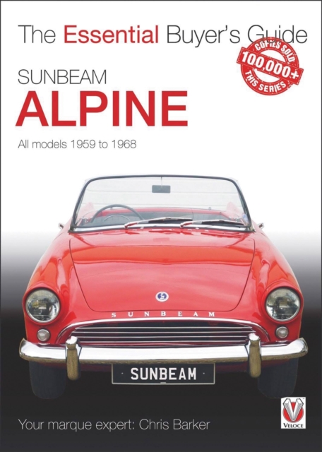 Sunbeam Alpine - All Models 1959 to 1968, Paperback / softback Book