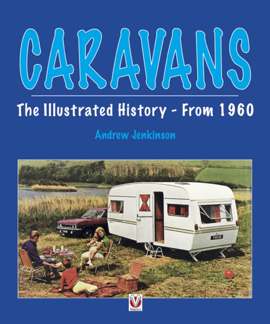 Caravans - Illustrated History - From 1960, EPUB eBook