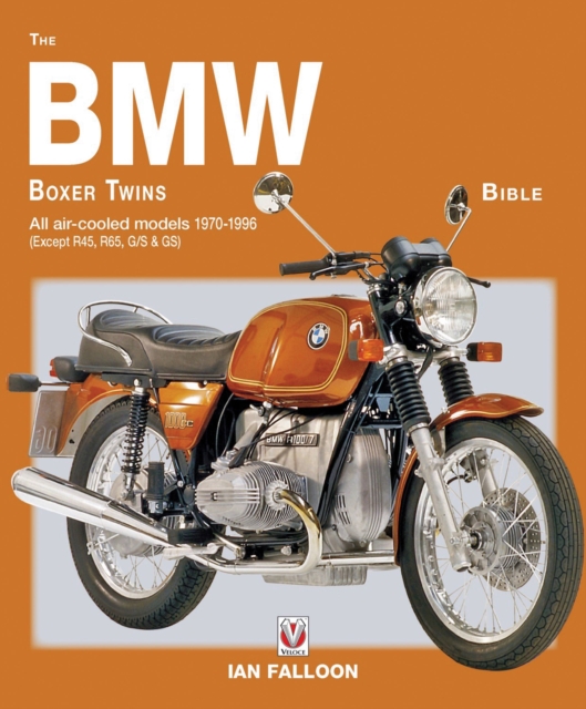 BMW Boxer Twins Bible 1970 - 1996, Paperback / softback Book