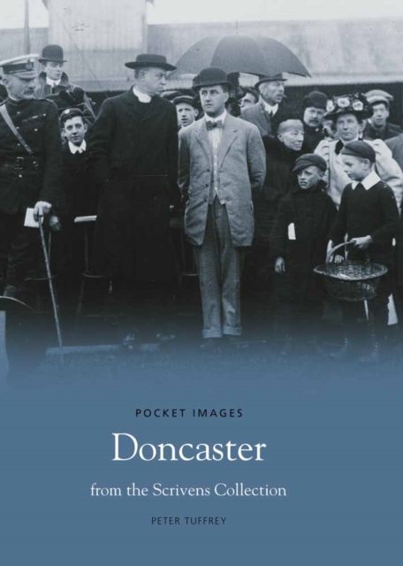 Doncaster from the Scrivens Collection, Paperback / softback Book