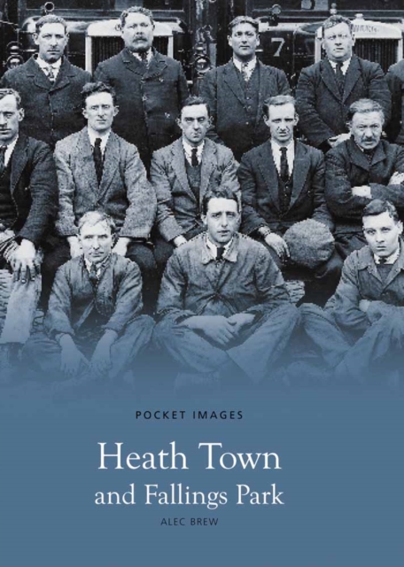 Heath Town and Fallings Park, Paperback / softback Book