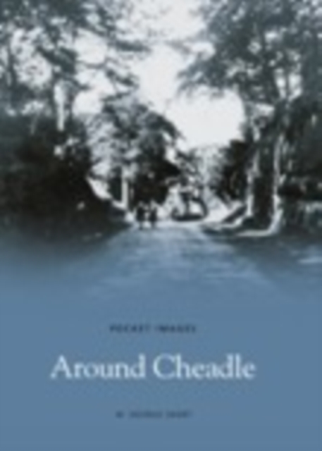 Around Cheadle, Paperback / softback Book