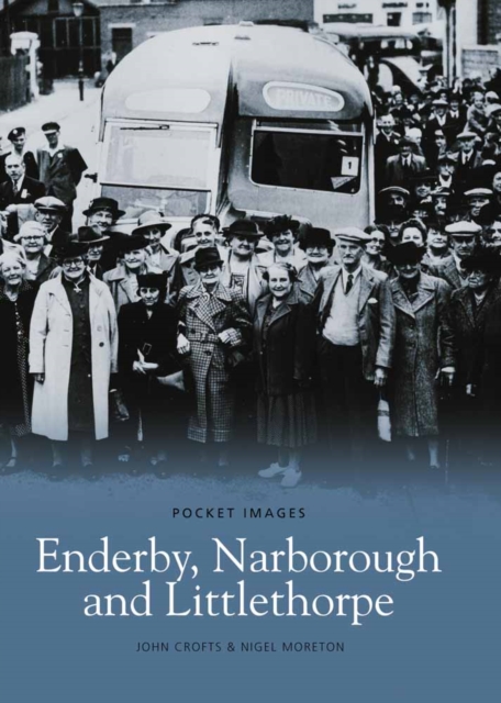 Enderby, Narborough & Littlethorpe, Paperback / softback Book