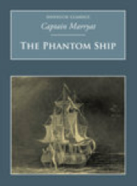 The Phantom Ship : Nonsuch Classics, Paperback / softback Book