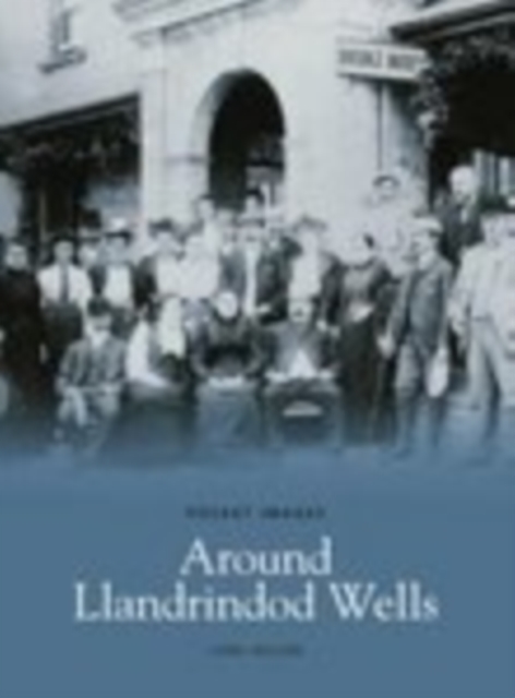 Around Llandrindod Wells, Paperback / softback Book