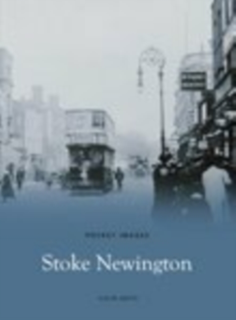 Stoke Newington: Pocket Images, Paperback / softback Book