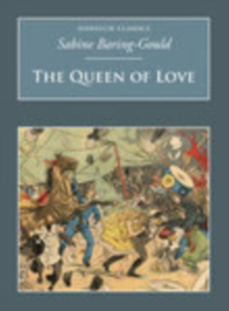 The Queen of Love : Nonsuch Classics, Paperback / softback Book