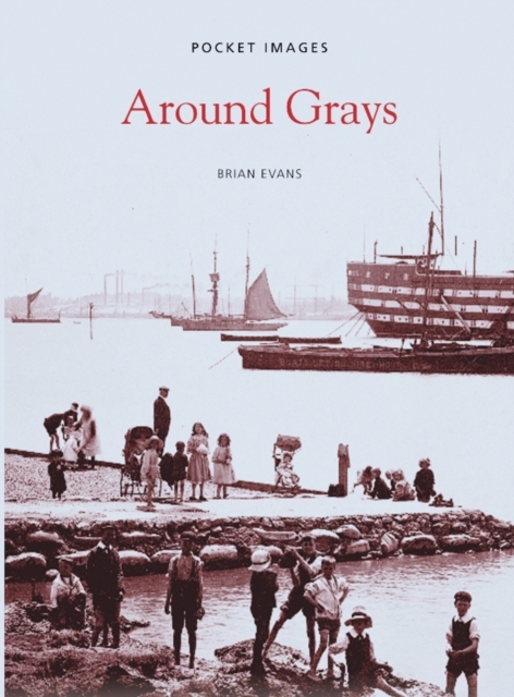 Around Grays: Pocket Images, Paperback / softback Book