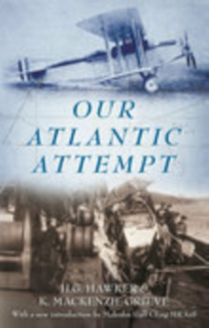 Our Atlantic Attempt, Paperback / softback Book