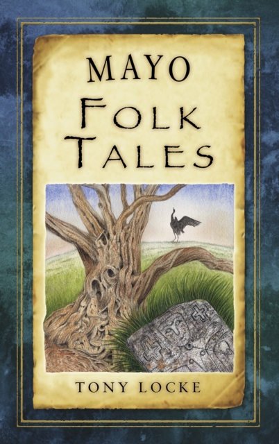 Mayo Folk Tales, Paperback / softback Book
